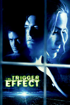 The Trigger Effect (1996) download