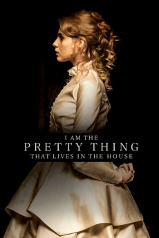 I Am the Pretty Thing That Lives in the House (2022) download