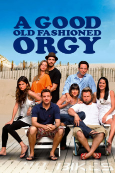 A Good Old Fashioned Orgy (2022) download