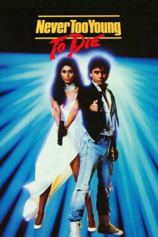 Never Too Young to Die (1986) download
