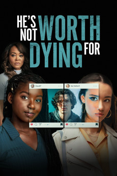 He's Not Worth Dying For (2022) download