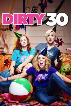 Dirty 30 (2016) download