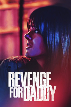 Revenge for Daddy (2022) download
