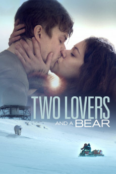 Two Lovers and a Bear (2022) download