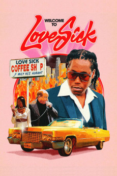 Love Sick: Open All Day, Every Night (2022) download