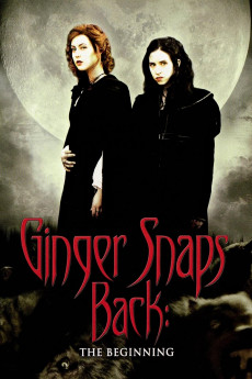 Ginger Snaps Back: The Beginning (2004) download