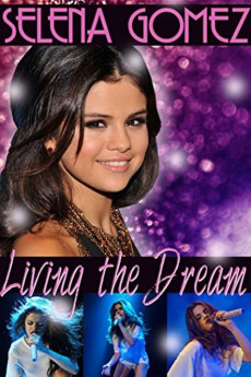Selena Gomez: Living the Dream (2022) download