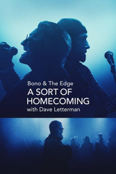 Bono & The Edge: A Sort of Homecoming with Dave Letterman (2022) download