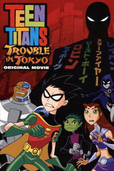 Teen Titans: Trouble in Tokyo (2006) download