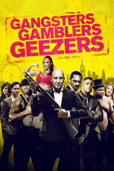Gangsters Gamblers Geezers (2016) download