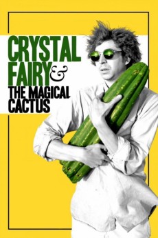 Crystal Fairy & the Magical Cactus (2013) download