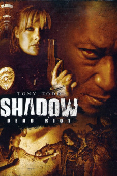 Shadow: Dead Riot (2006) download