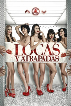 Locas y Atrapadas (2022) download