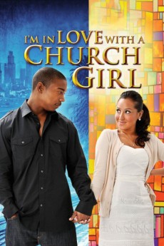 I'm in Love with a Church Girl (2022) download