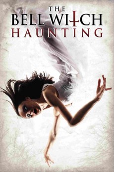The Bell Witch Haunting (2022) download