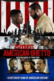 The Products of the American Ghetto (2018) download