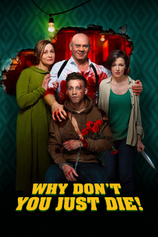 Why Don't You Just Die! (2022) download