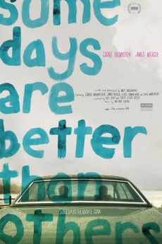 Some Days Are Better Than Others (2022) download
