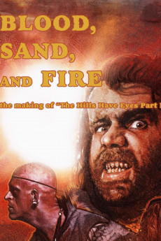 Blood, Sand and Fire: The Making of 'The Hills Have Eyes Part II' (2022) download