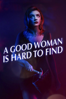 A Good Woman Is Hard to Find (2022) download