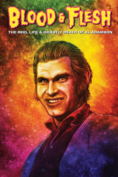 Blood & Flesh: The Reel Life & Ghastly Death of Al Adamson (2022) download