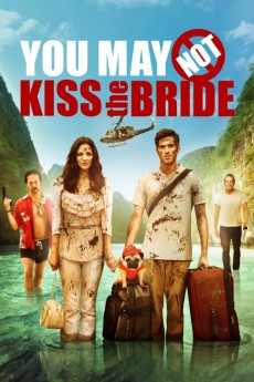 You May Not Kiss the Bride (2022) download