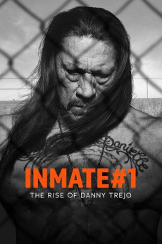 Inmate #1: The Rise of Danny Trejo (2019) download