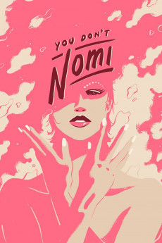 You Don't Nomi (2022) download