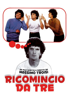 Ricomincio da tre (1981) download