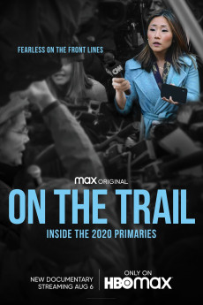 On the Trail: Inside the 2020 Primaries (2022) download