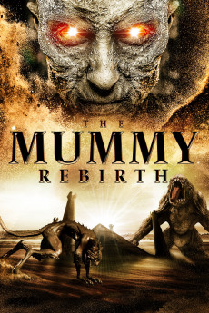 The Mummy Rebirth (2019) download