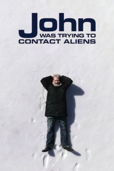 John Was Trying to Contact Aliens (2022) download