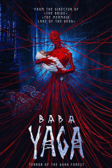 Baba Yaga: Terror of the Dark Forest (2022) download
