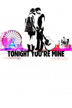 Tonight You're Mine (2011) download