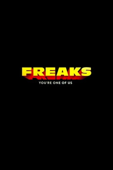 Freaks: You're One of Us (2022) download