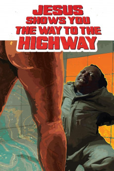 Jesus Shows You the Way to the Highway (2022) download