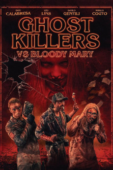 Ghost Killers vs. Bloody Mary (2018) download