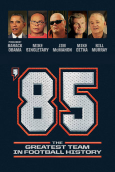 '85: The Greatest Team in Football History (2022) download