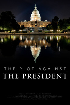 The Plot Against the President (2022) download