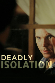 Deadly Isolation (2022) download