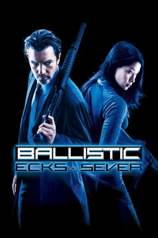 Ballistic: Ecks vs. Sever (2022) download