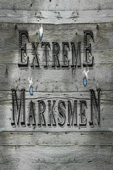 Extreme Marksmen (2008) download