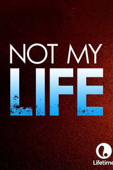 Not My Life (2022) download