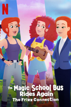 The Magic School Bus Rides Again: The Frizz Connection (2020) download