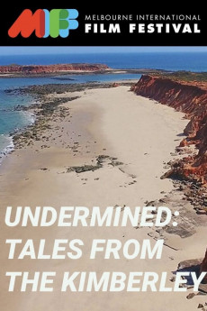 Undermined - Tales from the Kimberley (2022) download