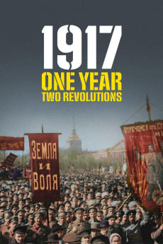 1917: One Year, Two Revolutions (2022) download