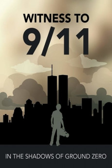 Witness to 9/11: In the Shadows of Ground Zero (2022) download