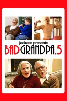 Bad Grandpa .5 (2022) download
