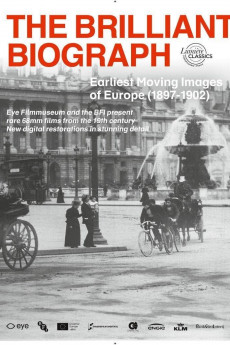 The Brilliant Biograph: Earliest Moving Images of Europe (1897-1902) () download