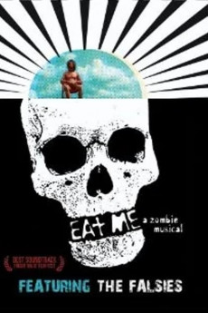 Eat Me: A Zombie Musical (2022) download